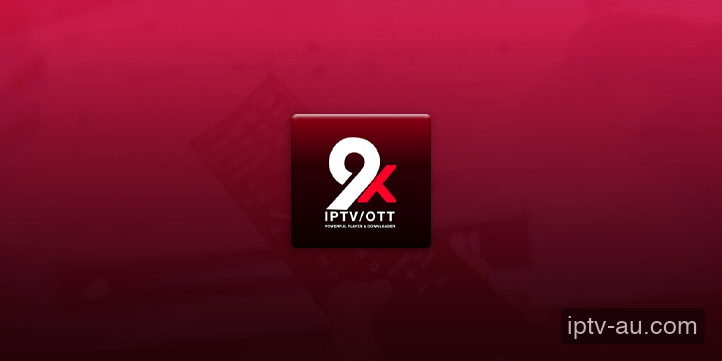 Download the App for IPTV on 9XStream IPTV